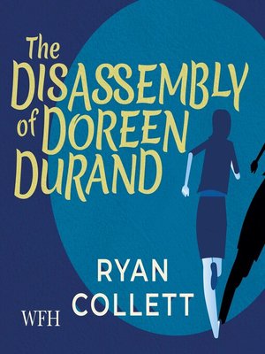 cover image of The Disassembly of Doreen Durand